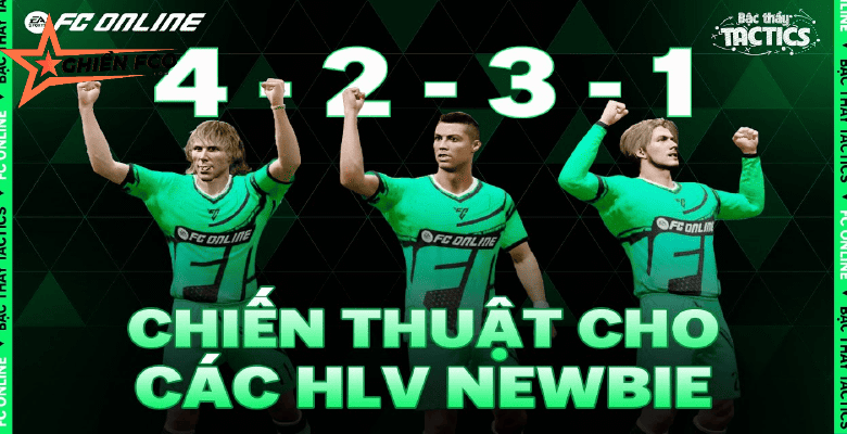 Chiến Thuật Cực Dễ Chơi Cho Các HLV Mới Bắt Đầu FC Online