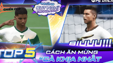 Top 5 Cách Ăn Mừng Cà Khịa Nhất FC Online